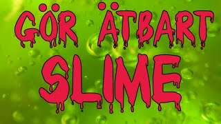 Gör ätbart amp 100 ofarligtgiftfritt slimeslajm hemma  recept [upl. by Ailito]