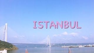 Istanbul tatili Part 1  082017  Azide hobi [upl. by Hgalehs]