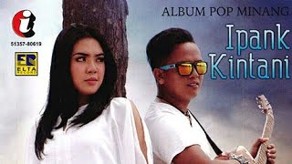 ipank amp kintanibakilah ka rantau FULL ALBUM [upl. by Liemaj]