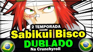 2 Temporada de Sabikui Bisco Na Crunchyroll Brasil [upl. by Sialac96]