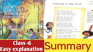 Class 6  Poem Dancing in my head  Summarygemsenglishreader english [upl. by Skardol]