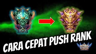 TUTOR CARA CEPAT PUSH RANK KE MYTHIC DI MAGIC CHESS UPDATE TERBARU 2024 [upl. by Quartana396]