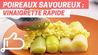 POIREAUX A LA VINAIGRETTE  Une recette simple et délicieuse [upl. by Adnalohs262]