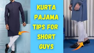 Kurta Pajama Tips For Short Guys  How To Look Tall In Kurta Pajama  Kurta Pajama [upl. by Lehcir]