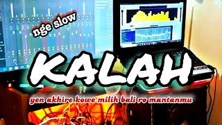 DJ KALAH YEN AKHIRE KOWE MILIH BALI NING MANTANMU [upl. by Fredella]