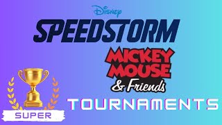 Disney Speedstorm 128 Mickey amp Friends Tournaments Super [upl. by Netniuq]