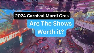 Are The Shows On The Carnival Mardi Gras Worth Your Time [upl. by Obadias245]