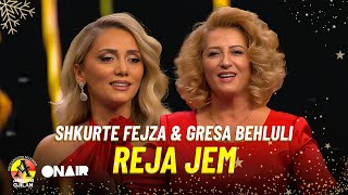 Shkurte Fejza amp Gresa Behluli  Reja jem Gezuar2024 [upl. by Ailes]