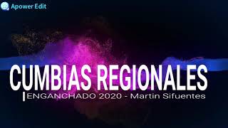 CUMBIAS REGIONALES 2020 Enganchado Martin Sifuentes [upl. by Gitel]