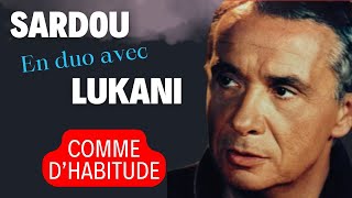 COMME DHABITUDE  Duo Michel Sardou amp Frank Lukani michelsardou Franklukani [upl. by Uehttam]