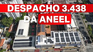 DESPACHO 3438 o que muda com a DECISÃO DA ANEEL [upl. by Rizan531]