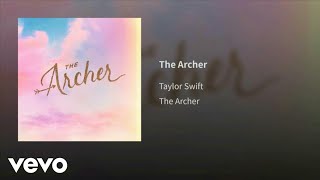 Taylor Swift  The Archer Audio [upl. by Zehc]