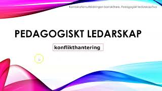 Pedagogiskt ledarskap konflikthantering och fem konflikthanteringsstilar [upl. by Custer]