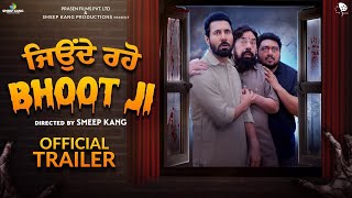 Jonde Raho Bhoot JI Official Trailer  Smeep Kang  Binnu Dhillon  BN Sharma [upl. by Floss]