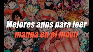 Las 7 mejores apps para leer manga en el móvil [upl. by Kelda]