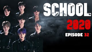 BTS FF  School 2020  Episode 32 [upl. by Ordnassela127]