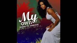 Samini – My Own remix ft Sarkodie Audio Slide [upl. by Hsu]