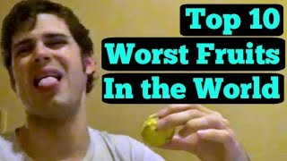 Top 10 WORST TastingFruits  Weird Fruit Explorer  Ep 101 [upl. by Dreyer751]