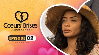 COEURS BRISÉS  Saison 1  Episode 2 VOSTFR [upl. by Fiedling72]