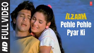 Pehle Pehle Pyar Ki  Full Song  Ilzaam  Amit Kumar Asha Bhosle  Bappi Lahiri  Govinda Neelam [upl. by Waylan23]