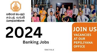 Sampath Bank Internship 2024 [upl. by Fe119]