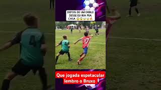 Que jogada espetacular lembro o Bruxo shorts viral soccer [upl. by Junette]