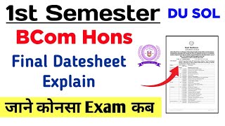 SOL BCom Hons First Semester Final Datesheet Explain Dec Exam 2023  SOL First Semester Exam 2023 [upl. by Prudy]