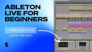 Ableton Live 11 Lite Beginner Tutorial  FULL Walkthrough [upl. by Abisha]