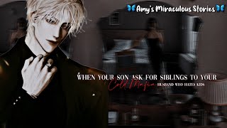 🍋  Your Son Asks For A Sibling To Your Mafia Husband  One  Shot  mlb texting story [upl. by Allisan]