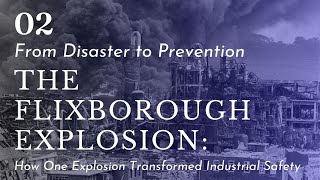 Flixborough Disaster [upl. by Paulo]