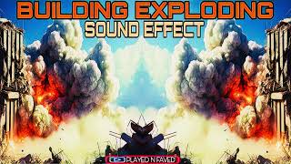 Building Exploding Sound Effect [upl. by Ailssa]