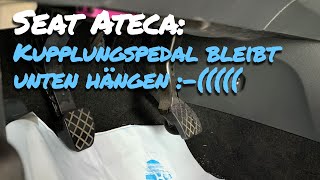 Seat Ateca  Kupplungspedal bleibt unten [upl. by Acie]