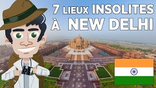 7 lieux insolites à New Delhi  Inde [upl. by Imiaj967]