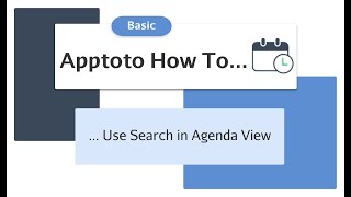 Apptoto How To  Use Search in Agenda View [upl. by Sigismundo]