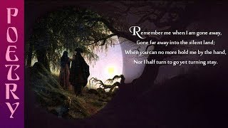 Christina Rossetti poem Remember [upl. by Ycnan380]