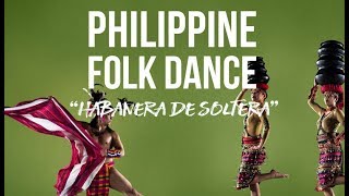 Habanera de Soltera Philippine Folk Dance Audio [upl. by Jane399]