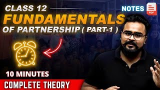 FUNDAMENTALS OF PARTNERSHIP class 12 ACCOUNTS chapter 1 PART 1  202425 Gaurav Jain [upl. by Ihcego]