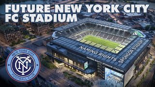 Future New York City FC Stadium [upl. by Gnuh]