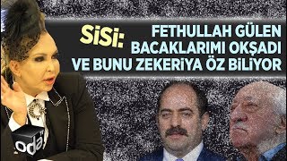 Seyhan Soylu Sisi Fethullah Gülen bacaklarımı okşadı ve bunu Zekeriya Öz biliyor [upl. by Wilmette568]