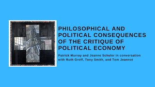 Book Launch  Philosophical amp Political Consequences of the Critique of Political Economy [upl. by Japheth]