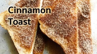 Quick amp Easy Cinnamon Toast Recipe [upl. by Monda]