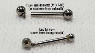 EL MEJOR MATERIAL PARA HACER UN PIERCING💉DIFERENCIAS ENTRE TITANIO ASTM F136 Y ACERO QUIRURGICO [upl. by Nerrag93]