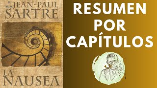 La náusea de JeanPaul Sartre Resumen por capítulos [upl. by Jehius]