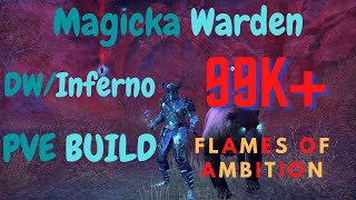 ESO  Magicka Warden PVE Build 99k  Flames of Ambition [upl. by Airehtfele]