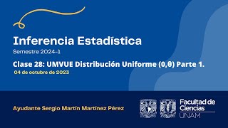 20231004  Inferencia Estadística  UMVUE Distribución Uniforme y Mini ejemplo en Pyhton Parte 1 [upl. by Imeon]