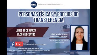 Personas Físicas y precios de transferencia [upl. by Euqinehs]