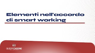 Elementi nellaccordo di smart working [upl. by Scarface696]