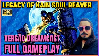 LEGACY OF KAIN SOUL REAVER  FULL GAMEPLAY  VERSÃO DREAMCAST [upl. by Edyaj]