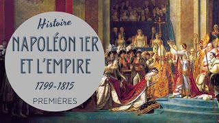 PREMIERE  NAPOLÉON ET LHÉRITAGE RÉVOLUTIONNAIRE 17991815  La Révolution française 3 [upl. by Kenlay]