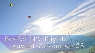 Best of FPV Flights AugustNovember 23 Chasing Planes amp Bikes [upl. by Nadean432]